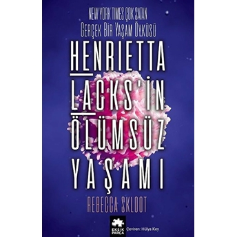 Henrietta Lacks’in Ölümsüz Yaşamı Rebecca Skloot