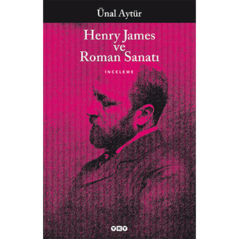 Henry James Ve Roman Sanatı Ünal Aytür