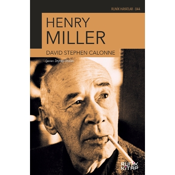 Henry Miller David Stephen Calonne