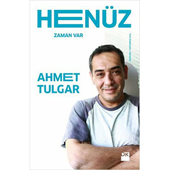 Henüz Ahmet Tulgar