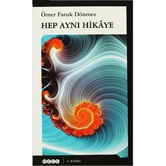 Hep Aynı Hikaye Ömer Faruk Dönmez