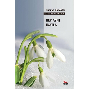 Hep Aynı Inatla