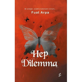 Hep Dilemma - Fuat Arpa