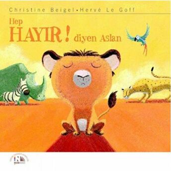 Hep Hayır! Diyen Aslan Christine Beigel