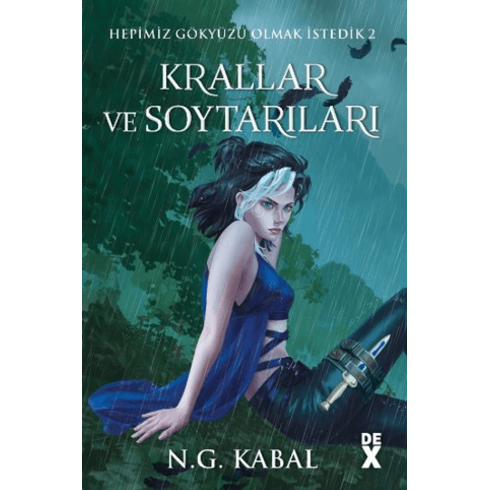 Hepimiz Gökyüzü Olmak Istedik 2 - Krallar Ve Soytarıları (Su) N. G. Kabal