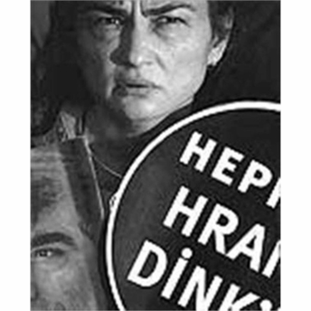 Hepimiz Hrant Dink'iz - Bülent Erkmen