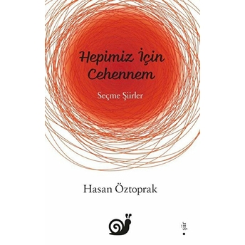 Hepimiz Için Cehennem Hasan Öztoprak