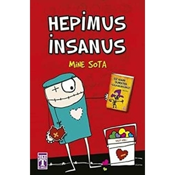 Hepimus Insanus Mine Sota