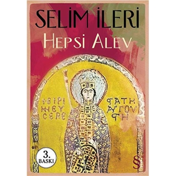 Hepsi Alev Selim Ileri