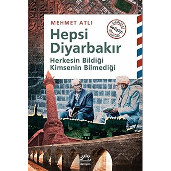 Hepsi Diyarbakır Herkesin Bildiği Kimsenin Bilmediği Mehmet Atlı