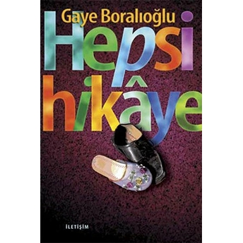 Hepsi Hikâye Gaye Boralıoğlu