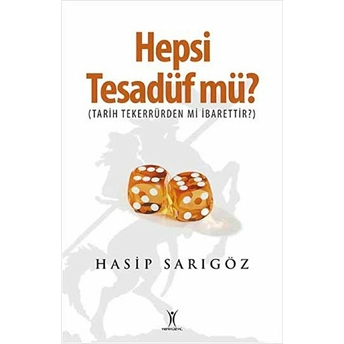 Hepsi Tesadüf Mü? Hasip Sarıgöz