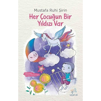 Her Çocuğun Bir Yıldızı Var Mustafa Ruhi Şirin