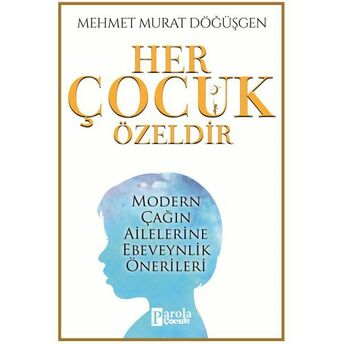 Her Çocuk Özeldir Mehmet Murat Dögüsgen