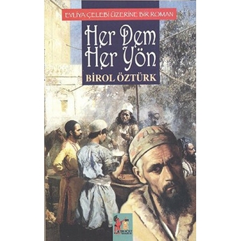 Her Dem Her Yön-Birol Öztürk