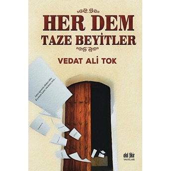 Her Dem Taze Beyitler Vedat Ali Tok