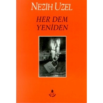 Her Dem Yeniden Nezih Uzel