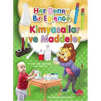 Her Deney Bir Eğlence - Kimyasallar Ve Maddeler Kolektif