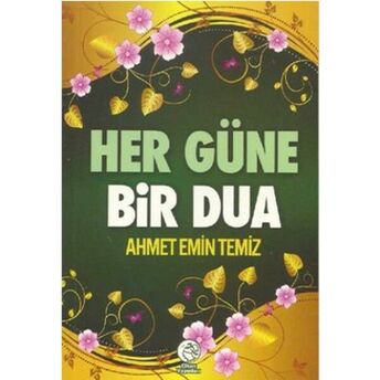 Her Güne Bir Dua (Cep Boy) Ahmet Emin Temiz