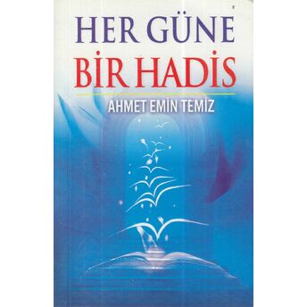 Her Güne Bir Hadis (Cep Boy) Ahmet Emin Temiz