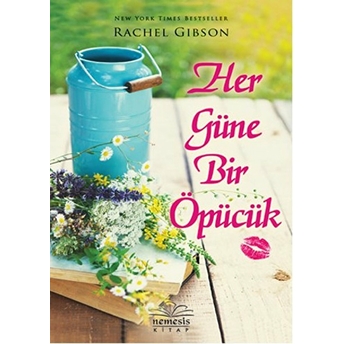 Her Güne Bir Öpücük Rachel Gibson