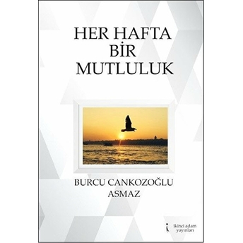 Her Hafta Bir Mutluluk