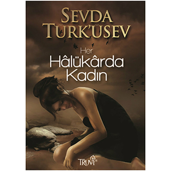 Her Halükarda Kadın Sevda Türküsev