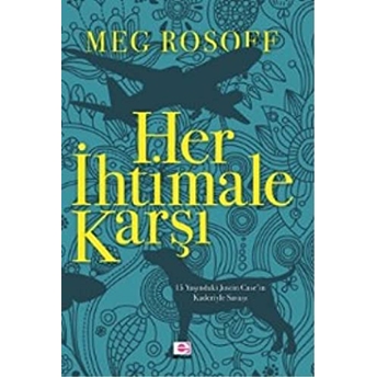 Her Ihtimale Karşı Meg Rosoff