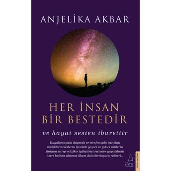 Her Insan Bir Bestedir Anjelika Akbar