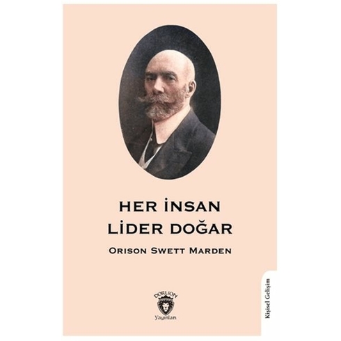 Her Insan Lider Doğar Orison Swett Marden