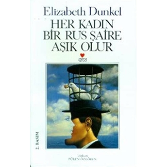 Her Kadın Bir Rus Şaire Aşık Olur Elizabeth Dunkel