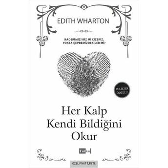 Her Kalp Kendi Bildiğini Okur Edith Wharton