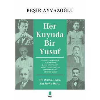 Her Kuyuda Bir Yusuf Beşir Ayvazoğlu