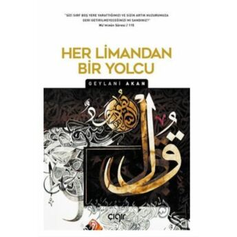 Her Limandan Bir Yolcu Geylani Akan