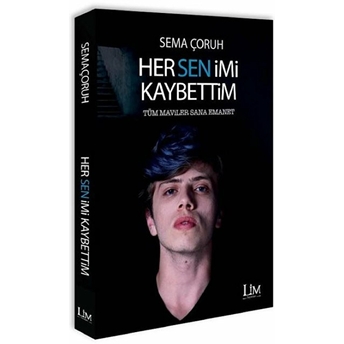 Her Senimi Kaybettim