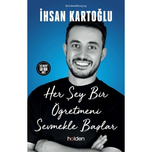 Her Şey Bir Öğretmeni Sevmekle Başlar Ihsan Kartoğlu