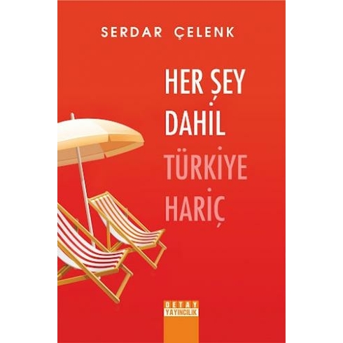 Her Şey Dahil Türkiye Hariç