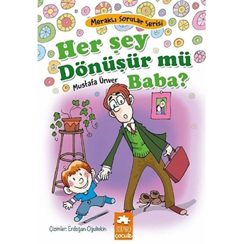 Her Şey Dönüşür Mü? - Mustafa Ünver