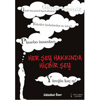 Her Şey Hakkında Hiçbir Şey Gülnihal Özer