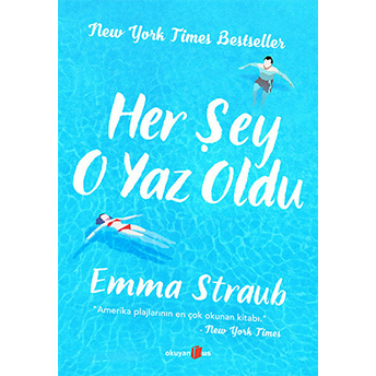 Her Şey O Yaz Oldu Emma Straub