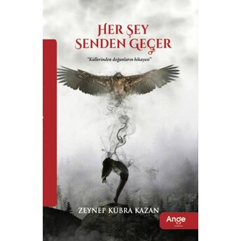 Her Şey Senden Geçer Zeynep Kübra Kazan