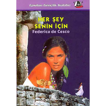 Her Şey Senin Için Federica De Cesco