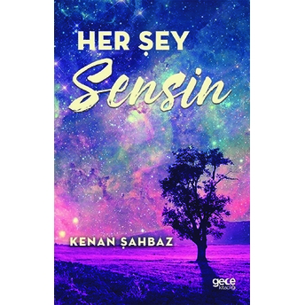 Her Şey Sensin