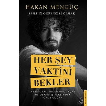 Her Şey Vaktini Bekler Hakan Mengüç