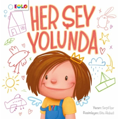 Her Şey Yolunda Serpil Içer