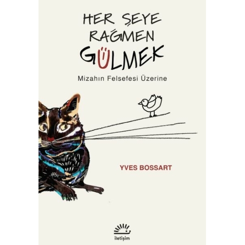 Her Şeye Rağmen Gülmek Yves Bossart