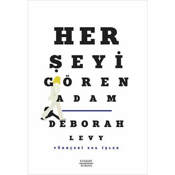 Her Şeyi Gören Adam Deborah Levy