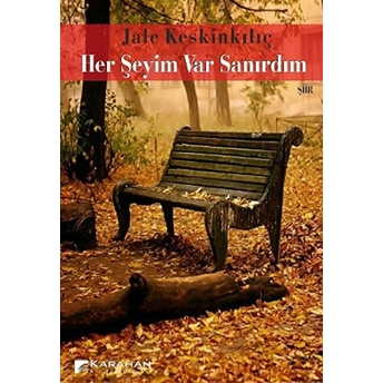 Her Şeyim Var Sanırdım Jale Keskinkılıç