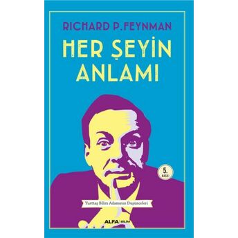 Her Şeyin Anlamı Richard P. Feynman