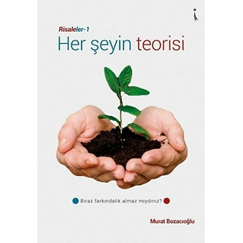 Her Şeyin Teorisi - Risaleler 1